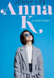 Book Review of Anna K by Jenny Lee