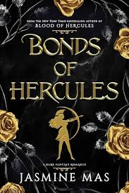 Book Review of Bonds of Hercules by Jasmine Mas: Somehow the Hercules Chaos Gets Even Bigger