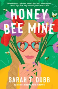Honey Bee Mine by Sarah T. Dubb: Review, Tropes, Spice Level & What to Know